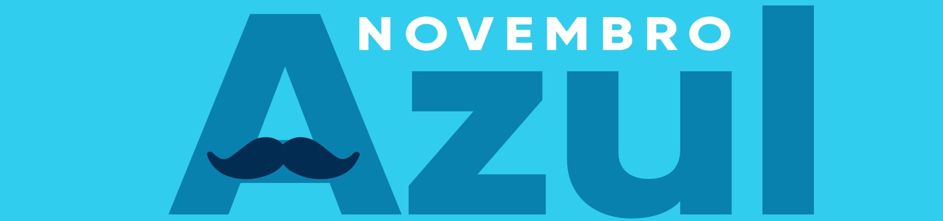 Imagem com o texto "Novembro Azul" em um fundo azul claro. A palavra "Azul" está em destaque e em tamanho maior, com um bigode estilizado dentro da letra "A", simbolizando a campanha de conscientização do Novembro Azul, dedicada à prevenção e ao combate ao câncer de próstata.